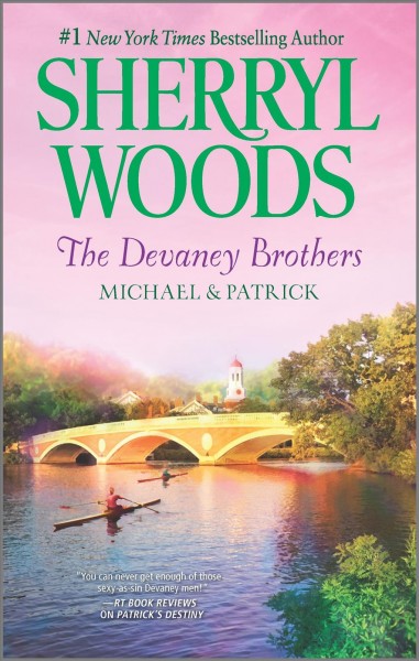 Devaney brothers. Michael and Patrick / Sherryl Woods.