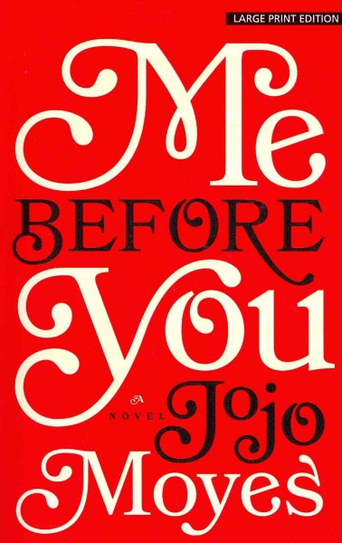 Me before you/ Jojo Moyes.