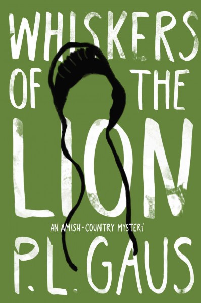 Whiskers of the lion / P. L. Gaus.