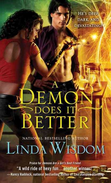 A demon does it better [electronic resource] / Linda Wisdom.