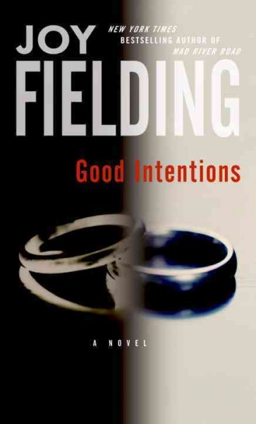 Good intentions / Joy Fielding.