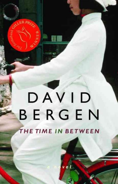 The time in between / David Bergen.