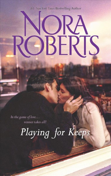 Playing for keeps / Nora Roberts