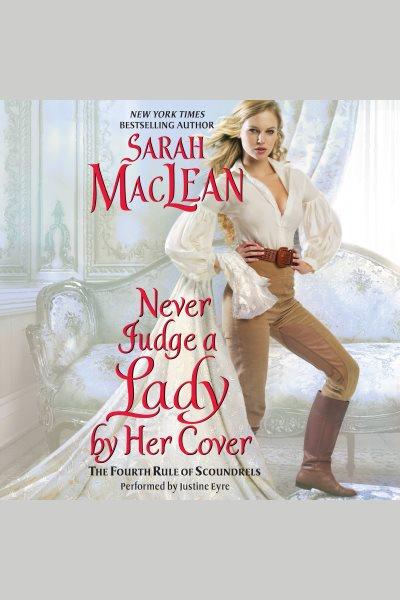Never judge a lady by her cover / Sarah MacLean.