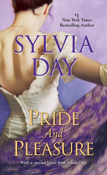 Pride and pleasure / Sylvia Day.