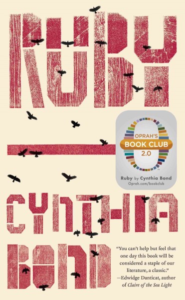 Ruby [electronic resource] : a novel / Cynthia Bond.