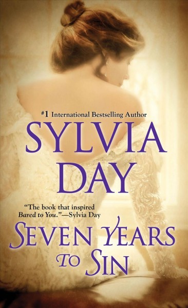 Seven years to sin / Sylvia Day.