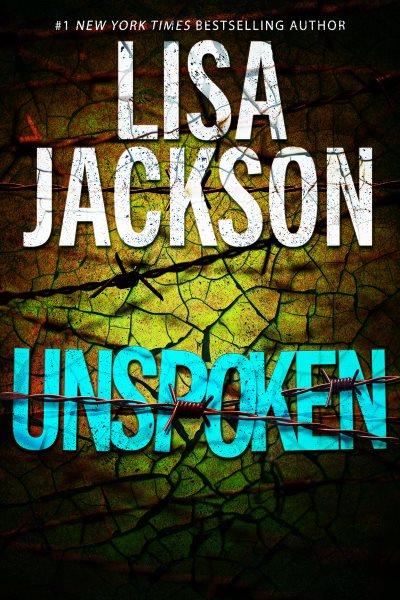 Unspoken [Electronic resource - eBook] Lisa Jackson.