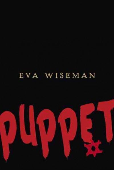 Puppet [electronic resource] : a novel / Eva Wiseman.