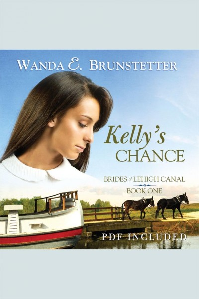 Kelly's chance [electronic resource] / Wanda E. Brunstetter.