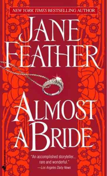 Almost a bride [electronic resource] / Jane Feather.