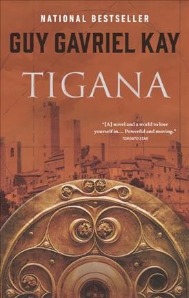 Tigana [electronic resource] / Guy Gavriel Kay.