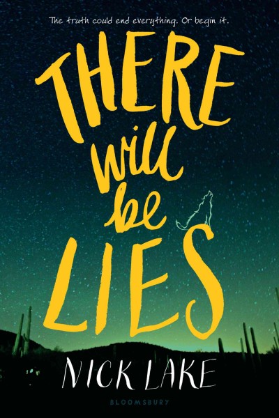There will be lies / Nick Lake.