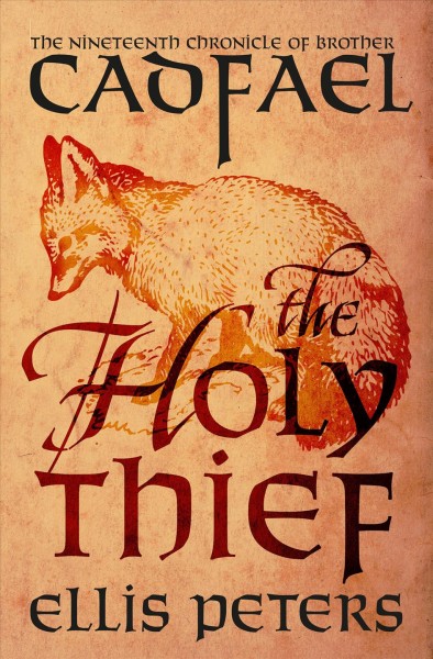 The holy thief / Ellis Peters.