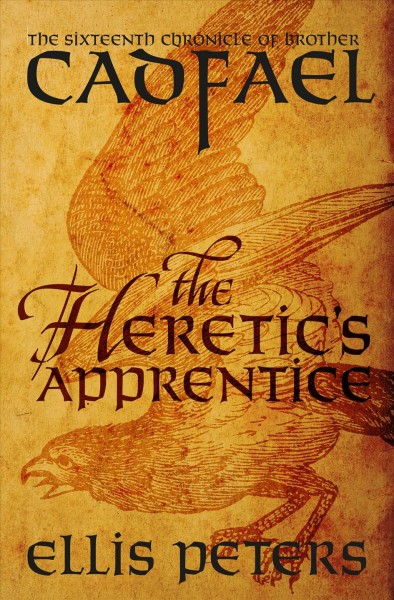 The heretic's apprentice / Ellis Peters.