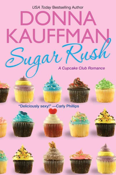 Sugar rush [ebook] by Donna Kauffman.