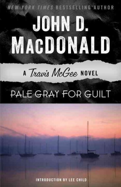 Pale gray for guilt [electronic resource] / John D. McDonald.