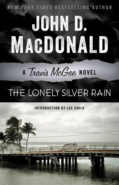 The lonely silver rain [electronic resource] / John D. MacDonald.