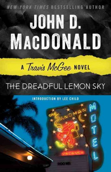 The dreadful lemon sky [electronic resource] : Travis McGee novel / John D. MacDonald.