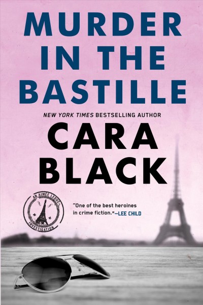 Murder in the Bastille [electronic resource] / Cara Black.
