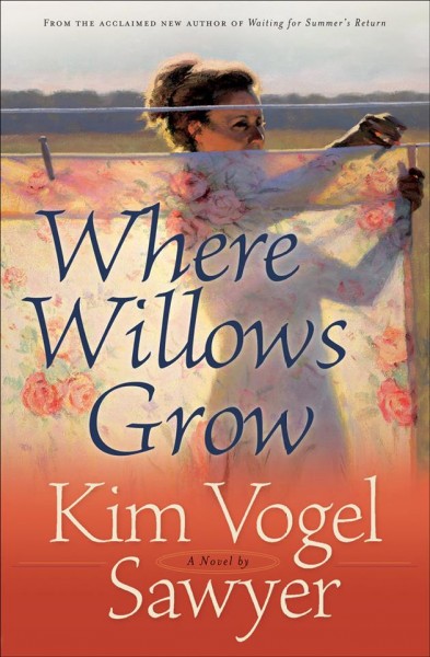 Where Willows Grow [electronic resource].