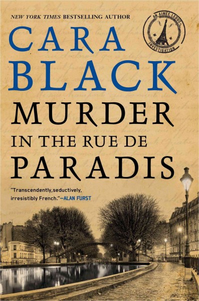 Murder in the rue de Paradis [electronic resource] / Cara Black.