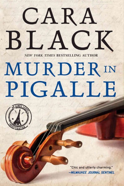 Murder in Pigalle [electronic resource] / Cara Black.
