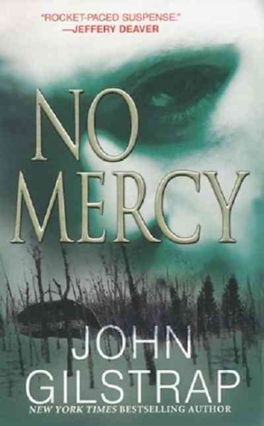 No mercy [electronic resource] / John Gilstrap.