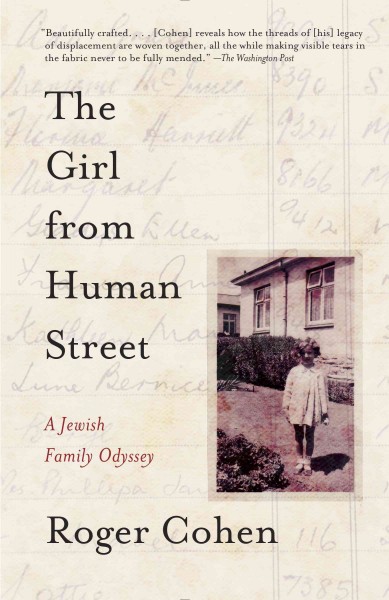 The girl from Human Street : ghosts of memory in a Jewish family / Roger Cohen.