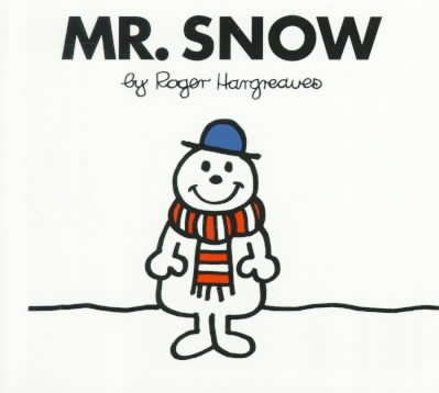Mr. Snow / Roger Hargreaves.