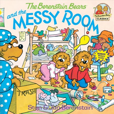 The Berenstain Bears and the messy room / Stan & Jan Berenstain.