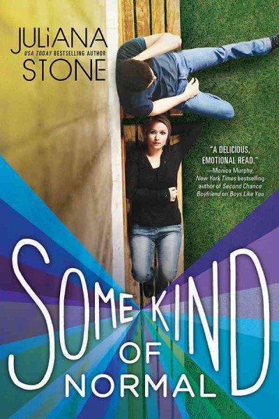 Some kind of normal [electronic resource]. Juliana Stone.