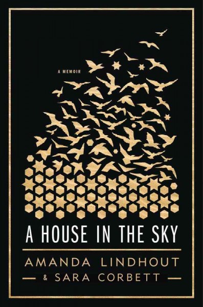 A house in the sky/ Sara Corbett.