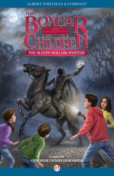 The sleepy hollow mystery [electronic resource] : The Boxcar Children Series, Book 141. Gertrude Chandler Warner.