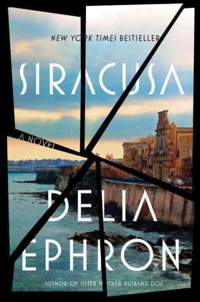 Siracusa : a novel / Delia Ephron.