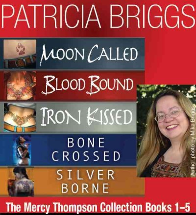 The mercy thompson collection [electronic resource] : Books 1-5. Patricia Briggs.