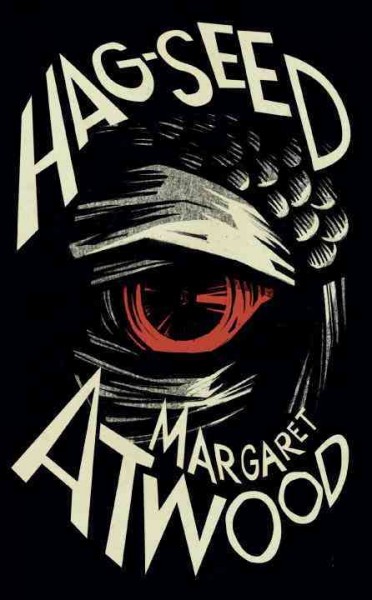 Hag-seed / Margaret Atwood.