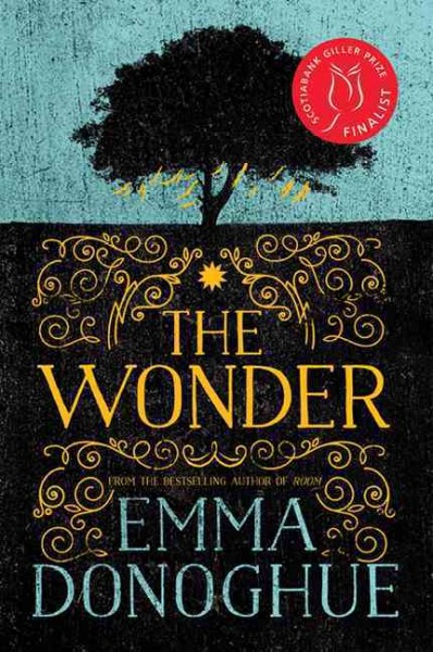 The wonder : a novel / Emma Donoghue.