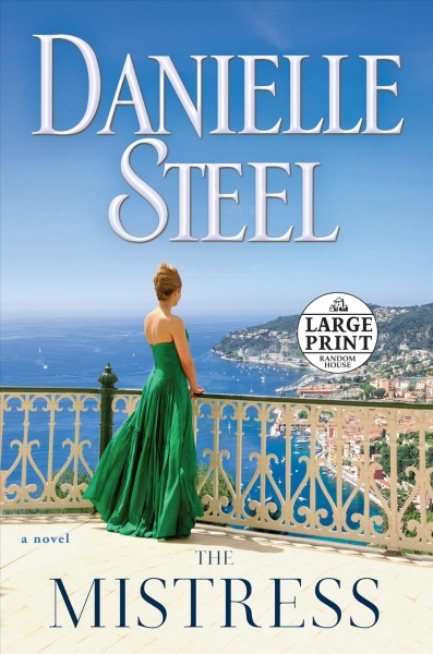 The mistress : a novel / Danielle Steel.