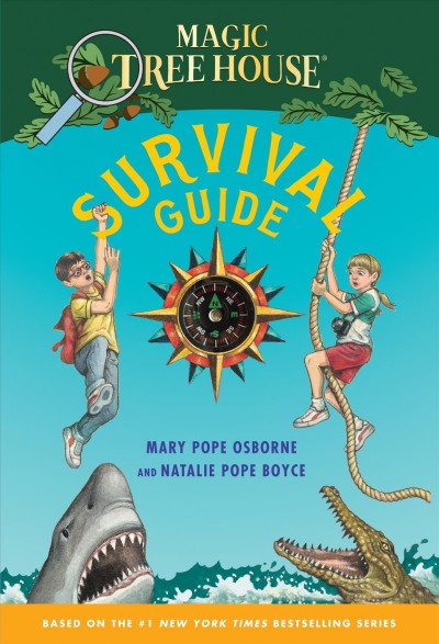 Magic tree house survival guide [electronic resource]. Mary Pope Osborne.
