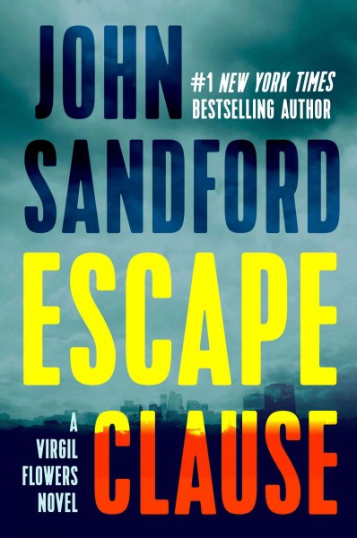 Escape clause [electronic resource] : Virgil Flowers Series, Book 9. John Sandford.