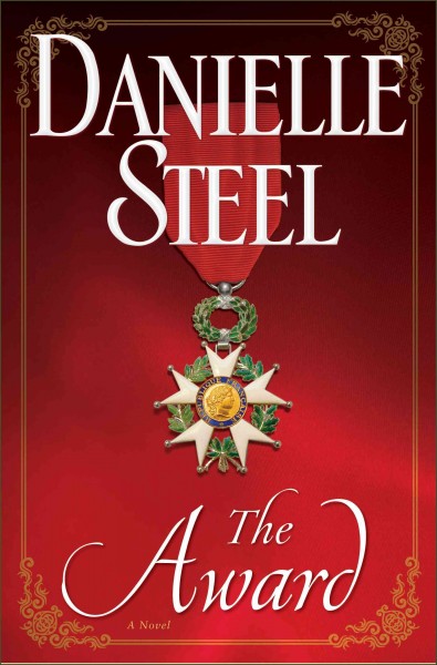 The award [electronic resource] : A Novel. Danielle Steel.