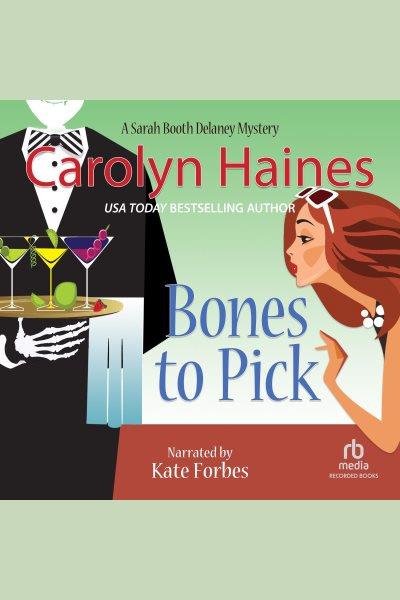 Bones to pick [electronic resource] / Carolyn Haines.