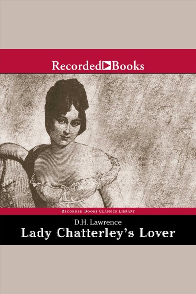 Lady Chatterley's lover [electronic resource] / D.H. Lawrence.