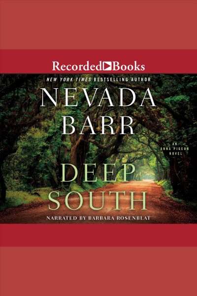 Deep South [electronic resource] / Nevada Barr.