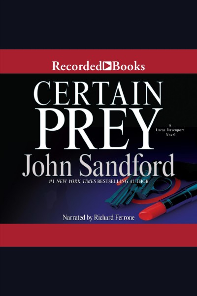 Certain prey [electronic resource] / John Sandford.
