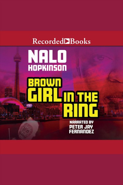 Brown girl in the ring [electronic resource] / Nalo Hopkinson.