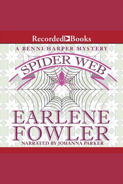 Spider web [electronic resource] / Earlene Fowler.