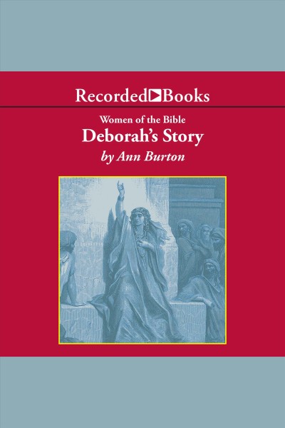 Deborah's story [electronic resource] / Ann Burton.