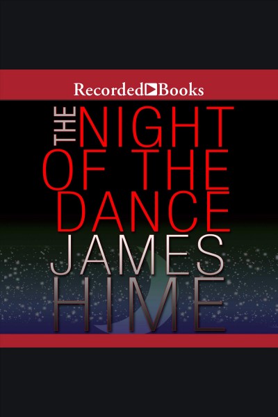 The night of the dance [electronic resource] / James Hime.